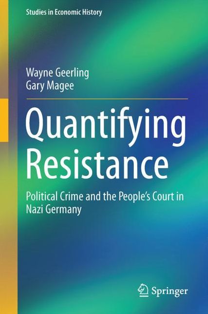 Quantifying Resistance: Political Crime and the People's Court in Nazi Germany