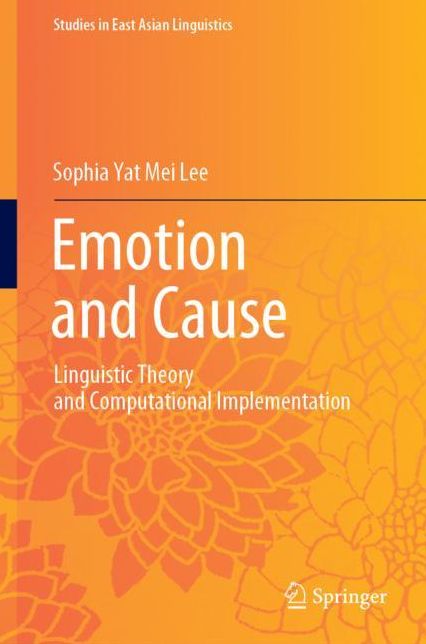 Emotion and Cause: Linguistic Theory and Computational Implementation