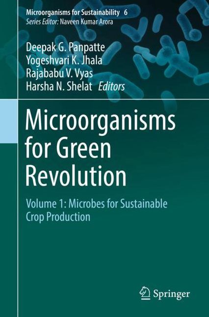 Microorganisms for Green Revolution: Volume 1: Microbes for Sustainable Crop Production