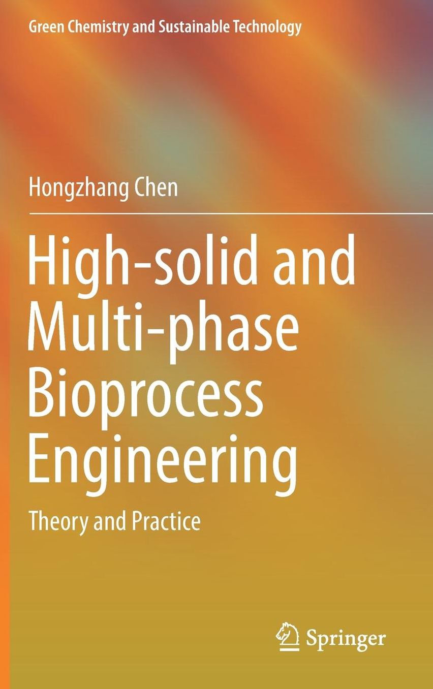 High-solid and Multi-phase Bioprocess Engineering: Theory and Practice