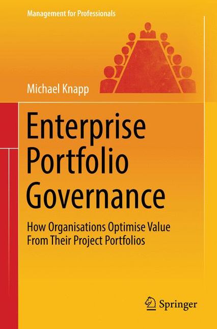 Enterprise Portfolio Governance: How Organisations Optimise Value From Their Project Portfolios