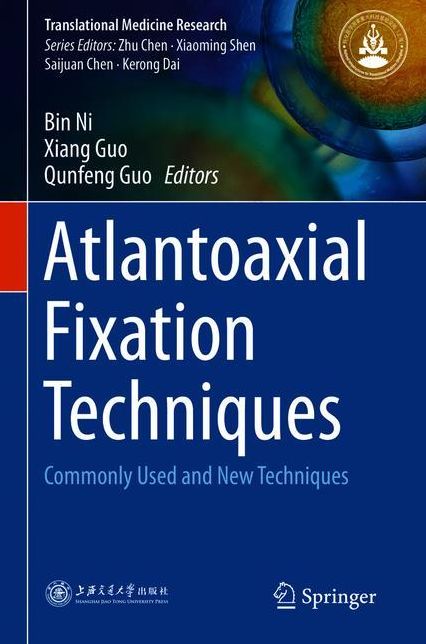 Atlantoaxial Fixation Techniques: Commonly Used and New Techniques