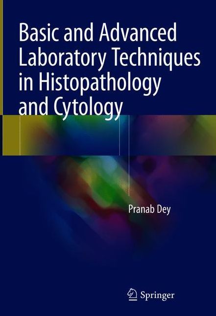 Basic and Advanced Laboratory Techniques in Histopathology and Cytology