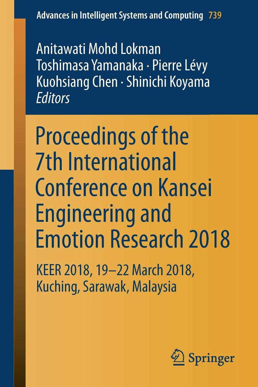 Proceedings of the 7th International Conference on Kansei Engineering and Emotion Research 2018: KEER 2018, 19-22 March 2018, Kuching, Sarawak, Malaysia