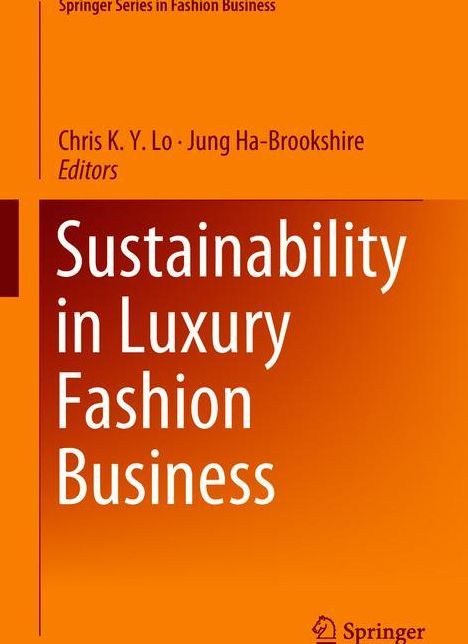 Sustainability in Luxury Fashion Business