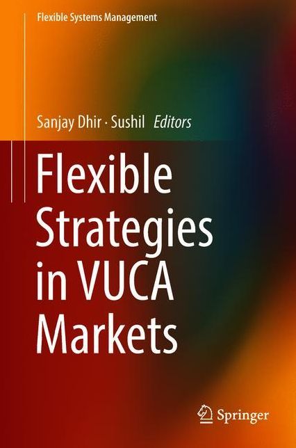 Flexible Strategies in VUCA Markets