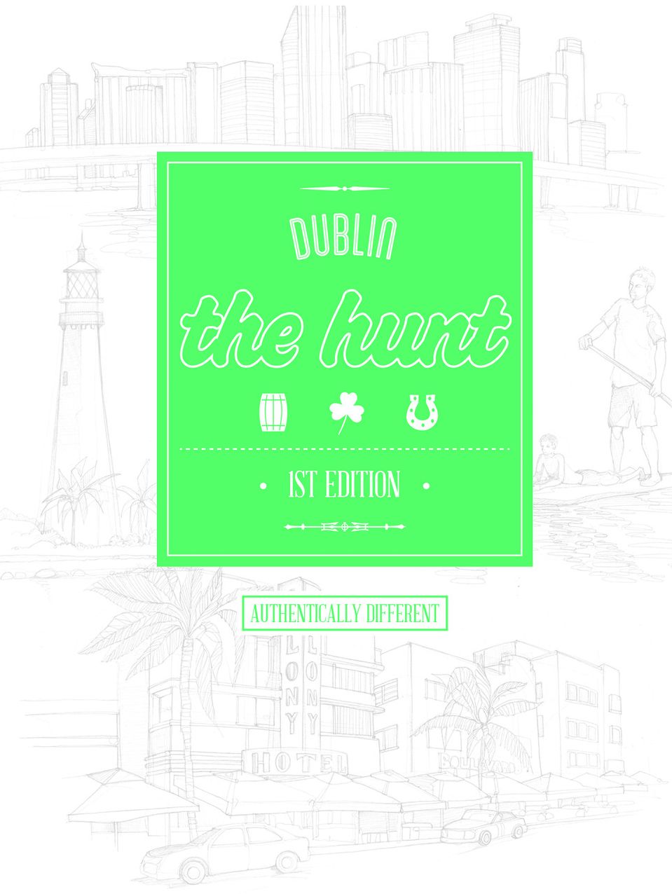 The HUNT Dublin
