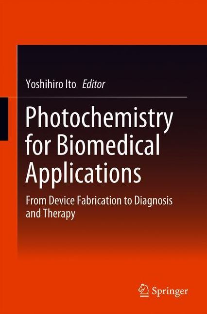 Photochemistry for Biomedical Applications: From Device Fabrication to Diagnosis and Therapy