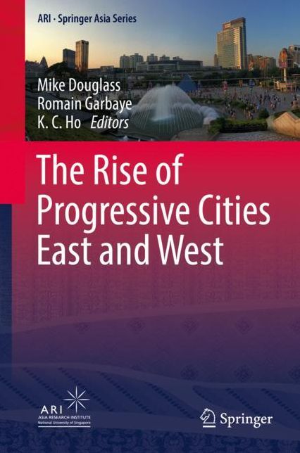 The Rise of Progressive Cities East and West