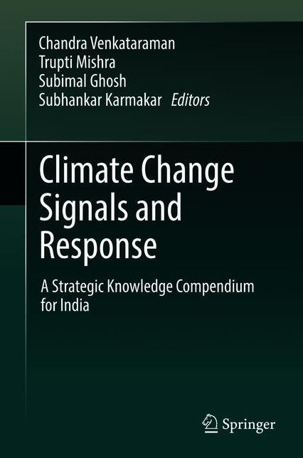 Climate Change Signals and Response: A Strategic Knowledge Compendium for India
