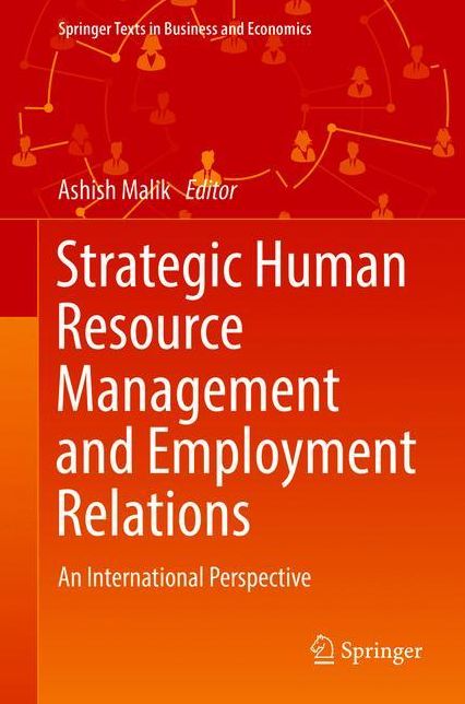 Strategic Human Resource Management and Employment Relations: An International Perspective