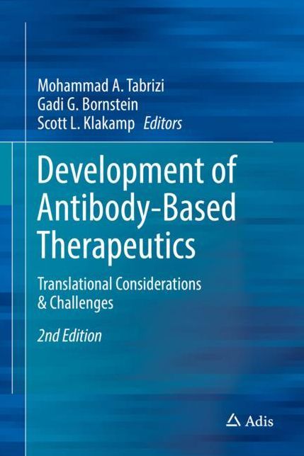 Development of Antibody-Based Therapeutics: Translational Considerations #x00026; Challenges
