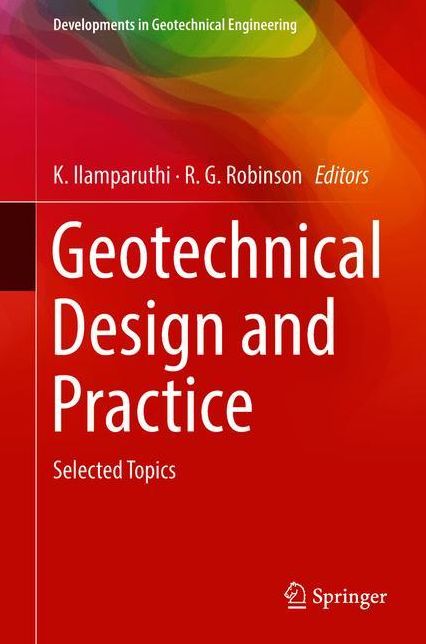 Geotechnical Design and Practice: Selected Topics