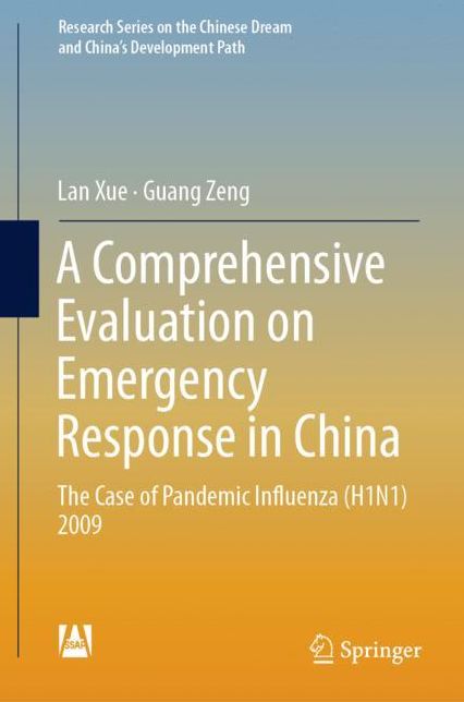 A Comprehensive Evaluation on Emergency Response in China: The Case of Pandemic Influenza (H1N1) 2009