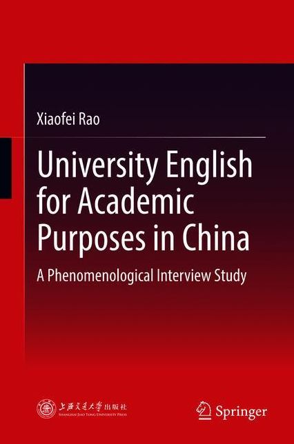 University English for Academic Purposes in China: A Phenomenological Interview Study