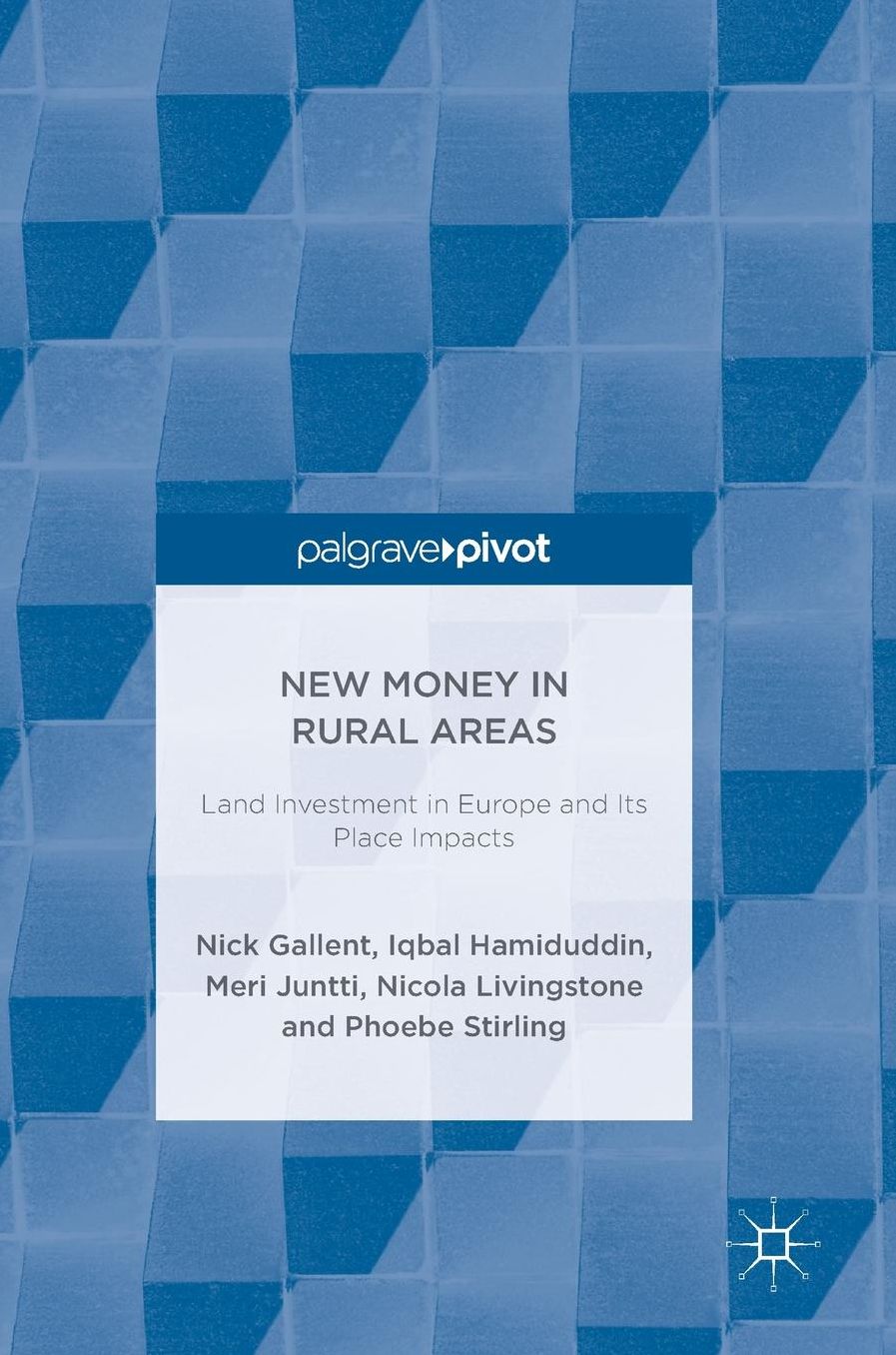 New Money in Rural Areas: Land Investment in Europe and Its Place Impacts