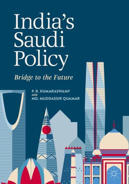 India's Saudi Policy: Bridge to the Future