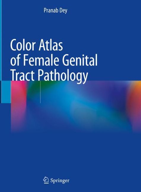 Color Atlas of Female Genital Tract Pathology