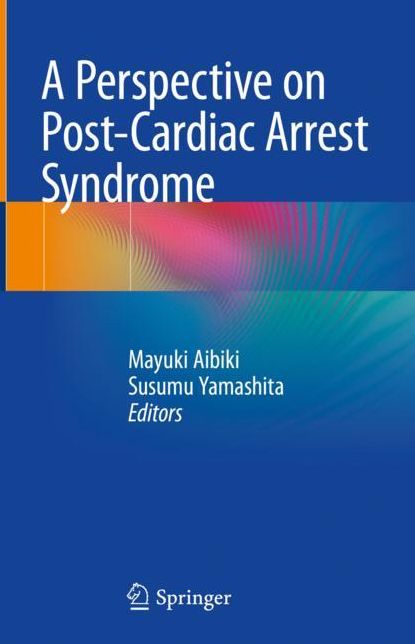 A Perspective on Post-Cardiac Arrest Syndrome