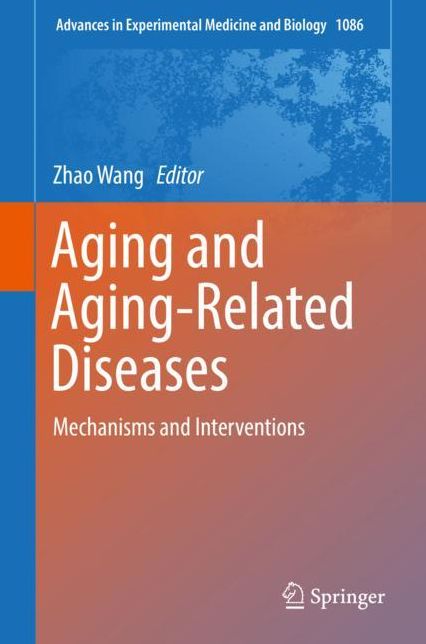 Aging and Aging-Related Diseases: Mechanisms and Interventions
