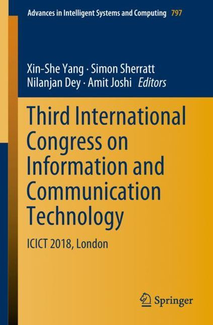 Third International Congress on Information and Communication Technology: ICICT 2018, London