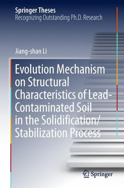Evolution Mechanism on Structural Characteristics of Lead Contaminated Soil in the Solidification/Stabilization Process