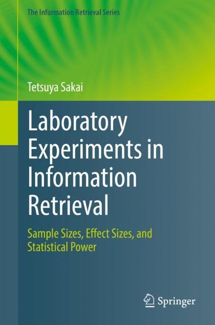 Laboratory Experiments in Information Retrieval: Sample Sizes, Effect Sizes, and Statistical Power