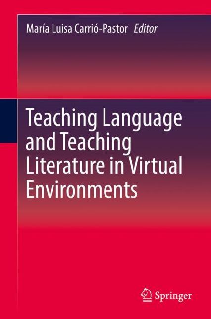 Teaching Language and Teaching Literature in Virtual Environments