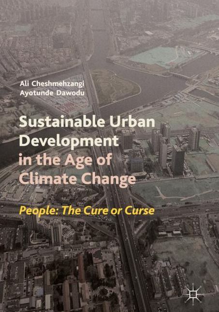 Sustainable Urban Development in the Age of Climate Change: People, the Cure or Curse