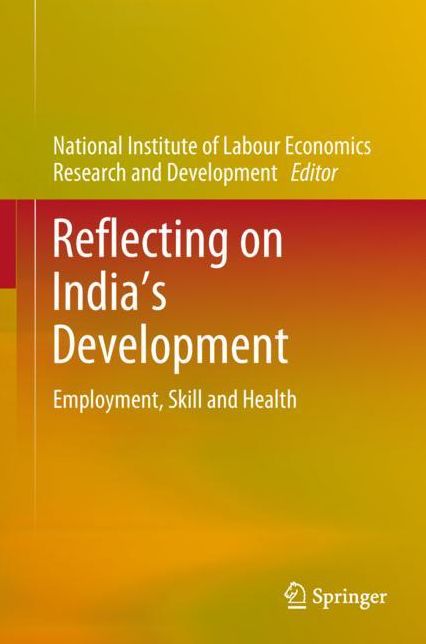 Reflecting on India's Development: Employment, Skill and Health
