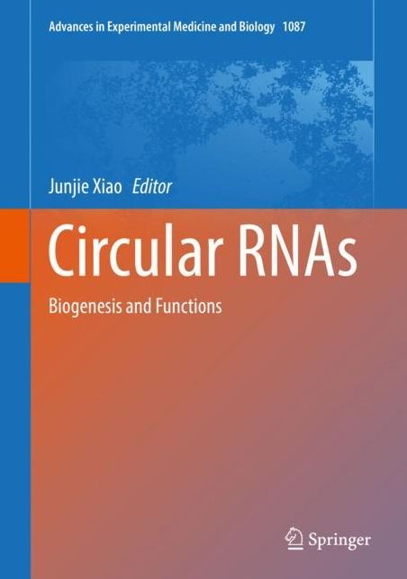 Circular RNAs: Biogenesis and Functions