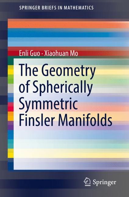 The Geometry of Spherically Symmetric Finsler Manifolds