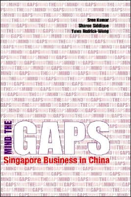 Mind the Gaps: Singapore Business in China