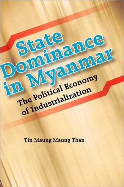 State Dominance In Myanmar
