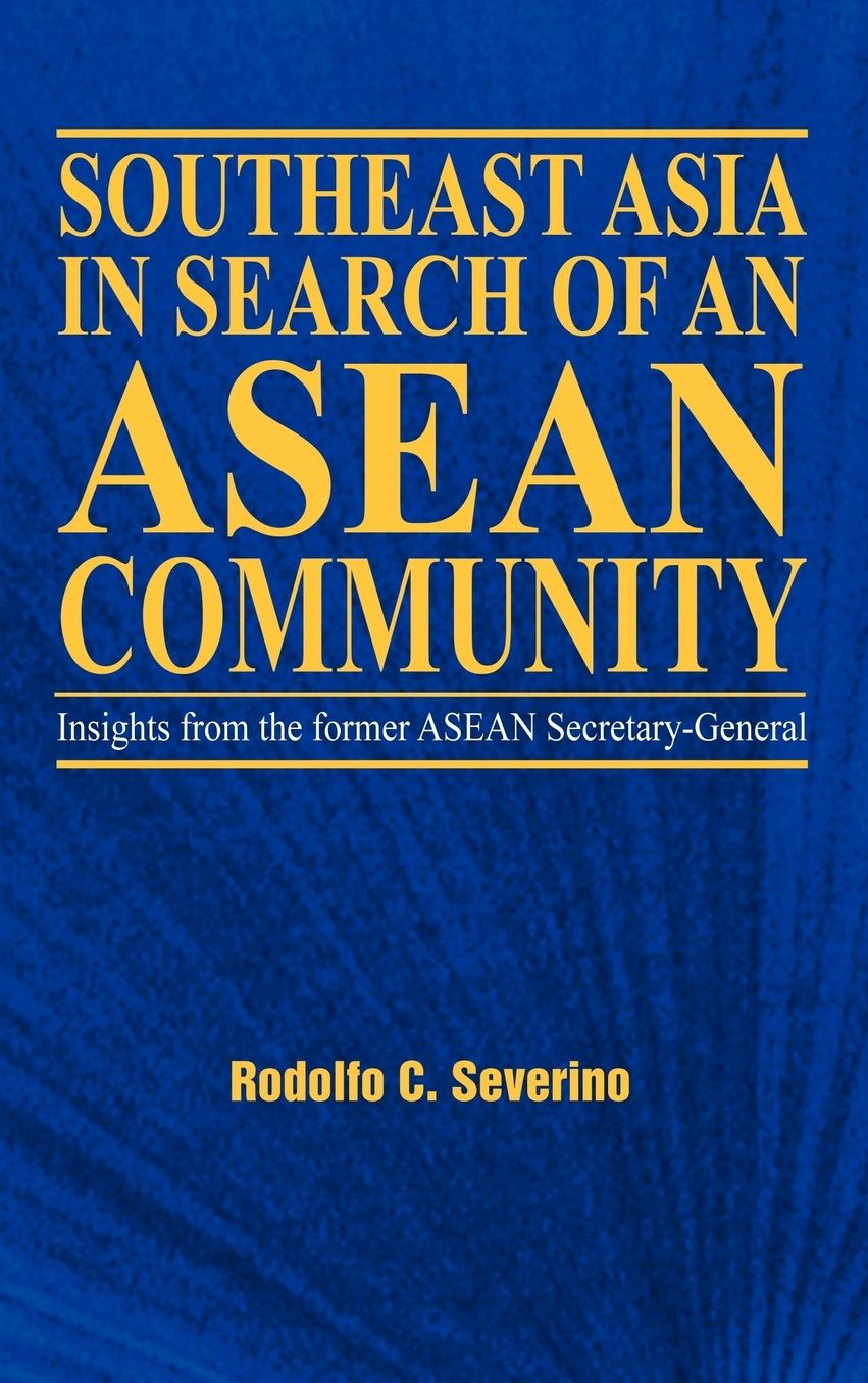 Southeast Asia in Search of an Asean Community