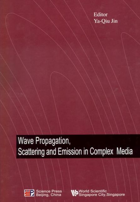 Wave Propagation, Scattering and Emission in Complex Media