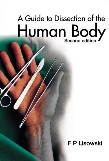 Guide to Dissection of the Human Body
