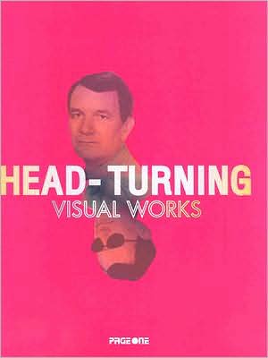 Head-Turning Visual Works