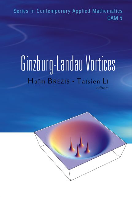 Ginzburg-Landau Vortices