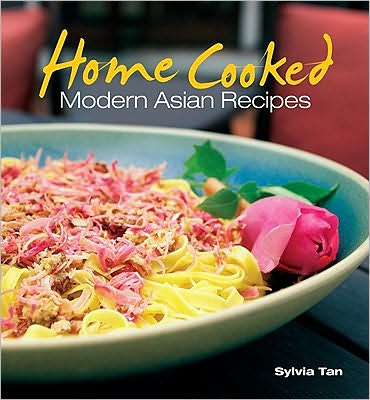 Home Cooked Modern Asian Recipes