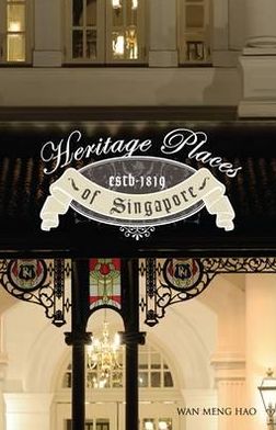 Heritage Places of Singapore