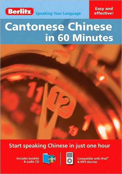 Cantonese Chinese in 60 Minutes [With Booklet]