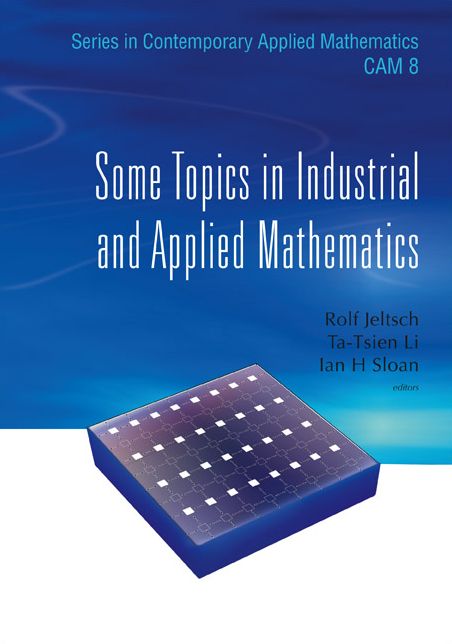 Some Topics in Industrial and Applied Mathematics