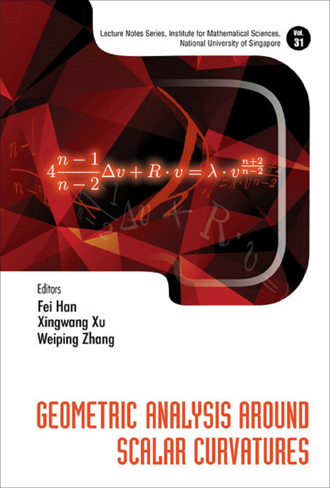 Geometric Analysis Around Scalar Curvatures