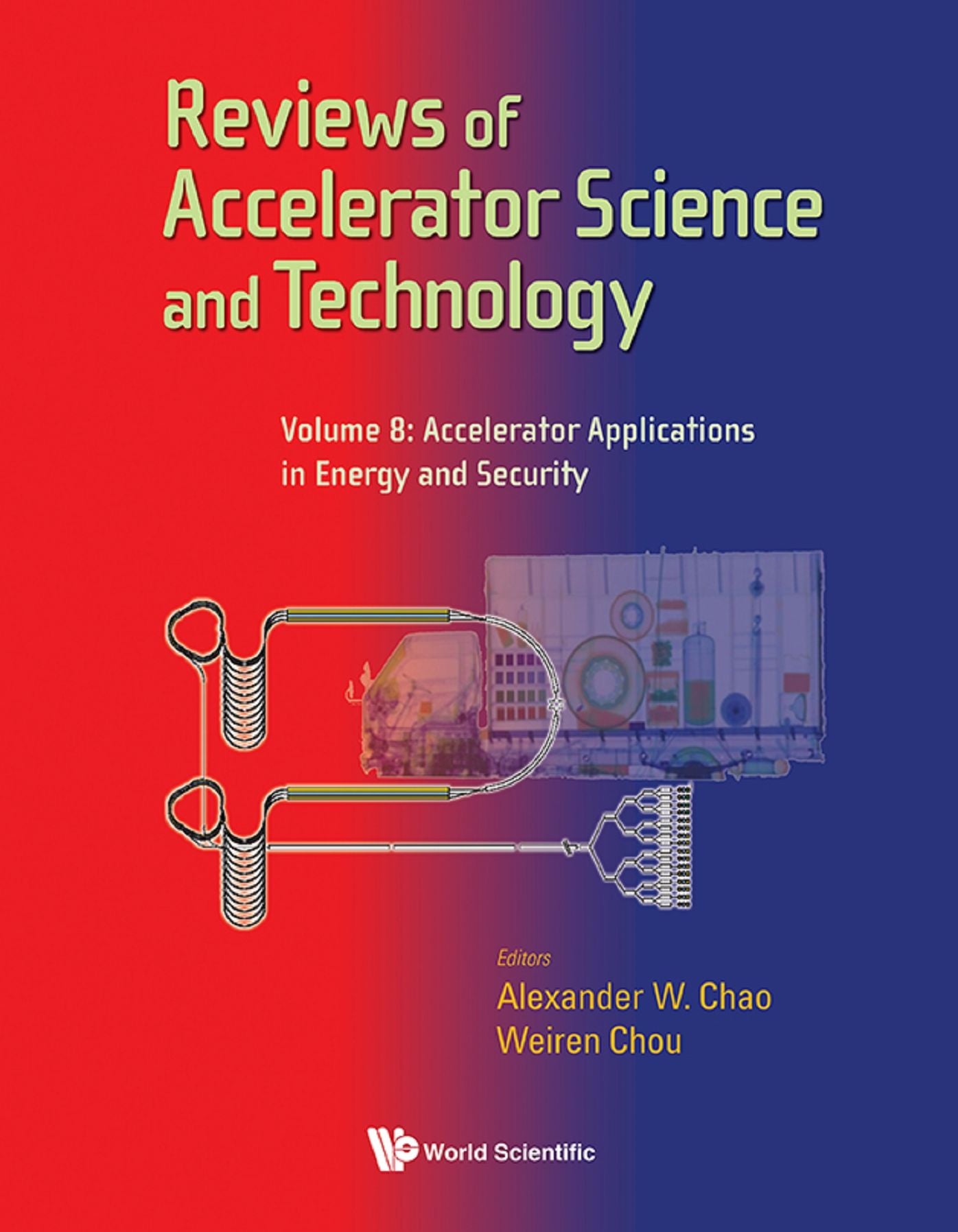 Reviews Of Accelerator Science And Technology - Volume 8: Accelerator Applications In Energy And Security: Volume 8: Accelerator Applications in Energy and Security