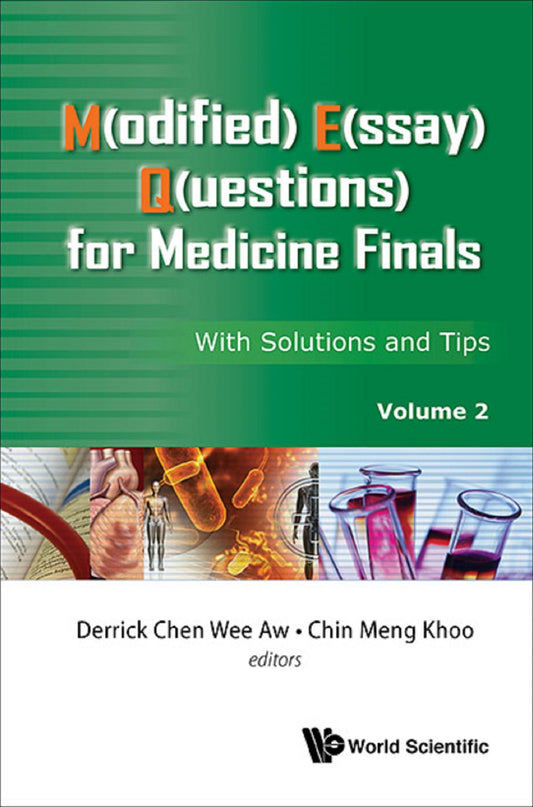 M(odified) E(ssay) Q(uestions) for Medicine Finals: With Solutions and Tips