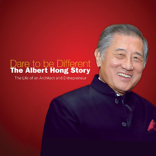Dare To Be Different: The Albert Hong Story: The Albert Hong Story