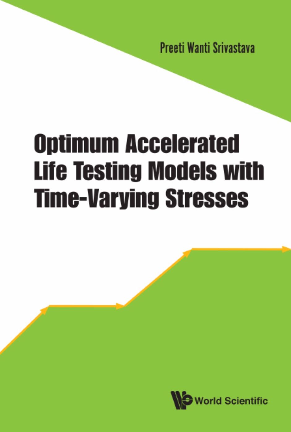 Optimum Accelerated Life Testing Models With Time-varying Stresses: 0