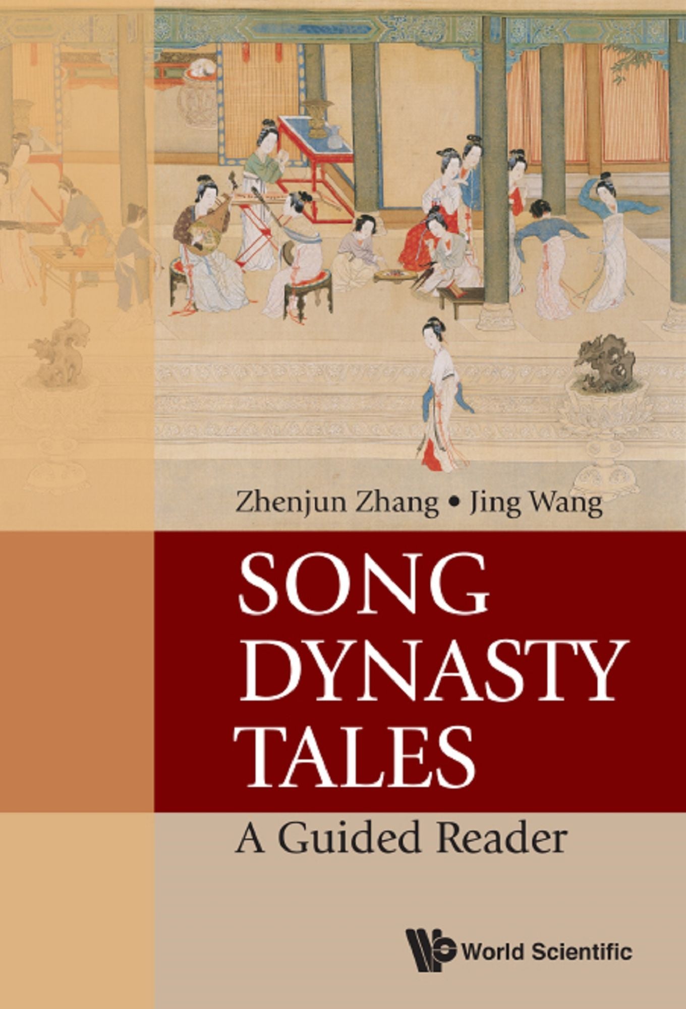 Song Dynasty Tales: A Guided Reader: A Guided Reader
