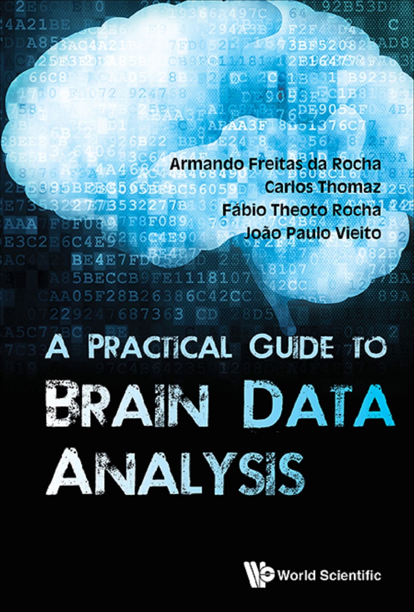 A Practical Guide To Brain Data Analysis: 0